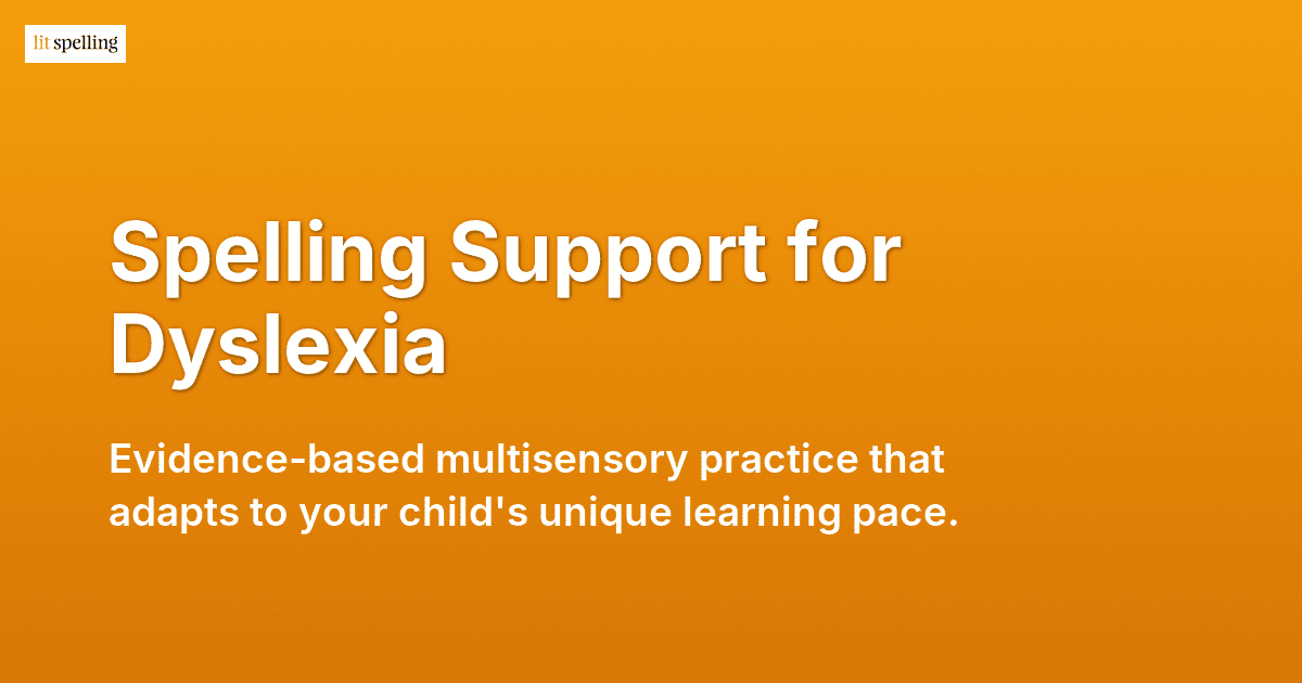 Spell Supporting Spelling Support for Learners with Dyslexia | Lit Spelling