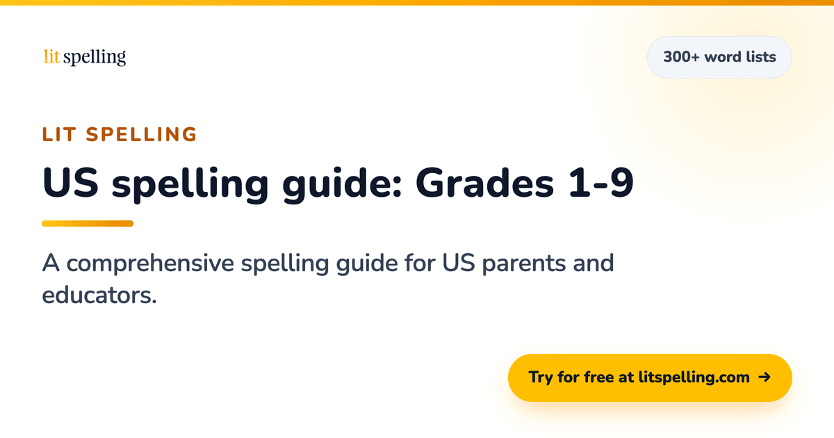 Grade-Level Spelling Guide (US) — Grades 1–9 | Lit Spelling