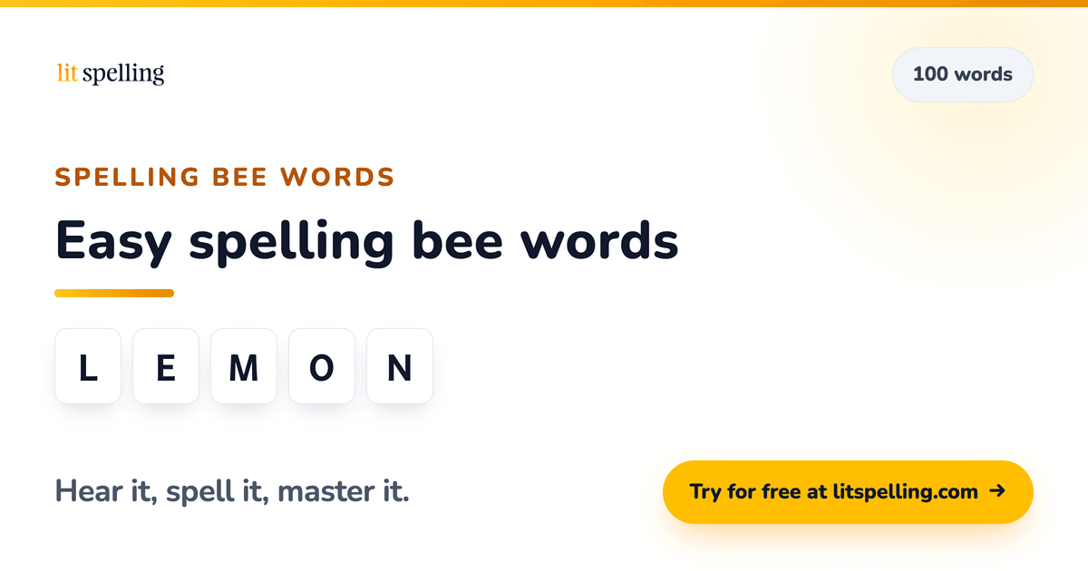 100 Easy Spelling Bee Words for Kids (Audio Practice) | Lit